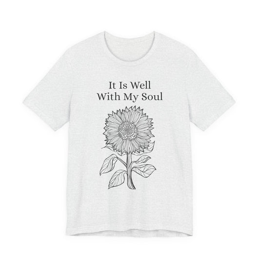 It Is Well With My Soul - Sunflower Tee