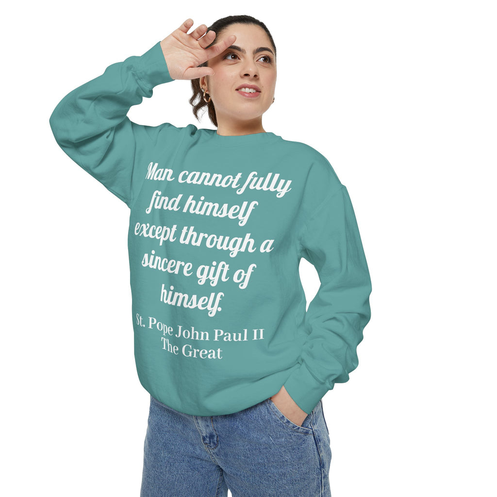 St Pope John Paul 2 Quote Sweatshirt - Catholic Top