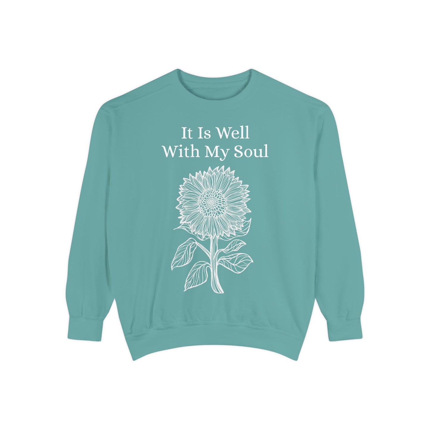 It Is Well With My Soul - Sunflower - Sweatshirt