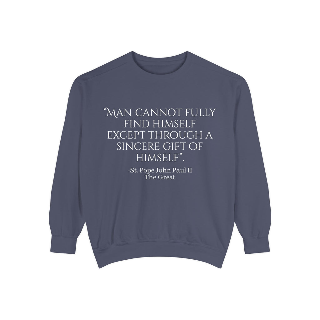 St Pope John Paul 2 Quote Sweatshirt - Catholic Top Printify