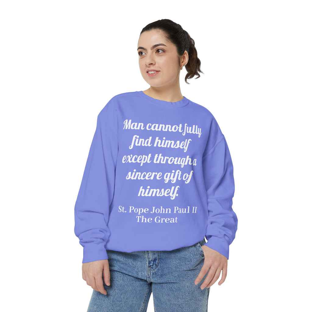 St Pope John Paul 2 Quote Sweatshirt - Catholic Top