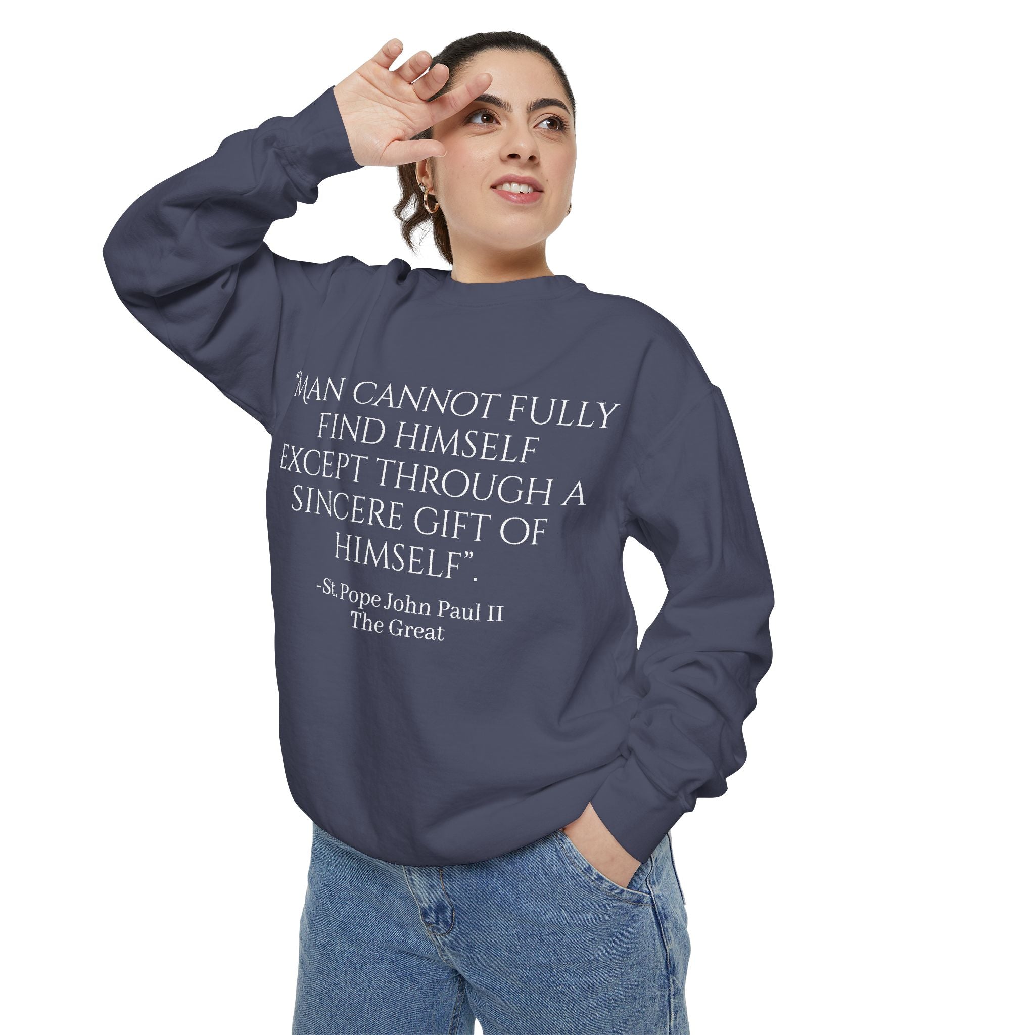 St Pope John Paul 2 Quote Sweatshirt - Catholic Top Printify