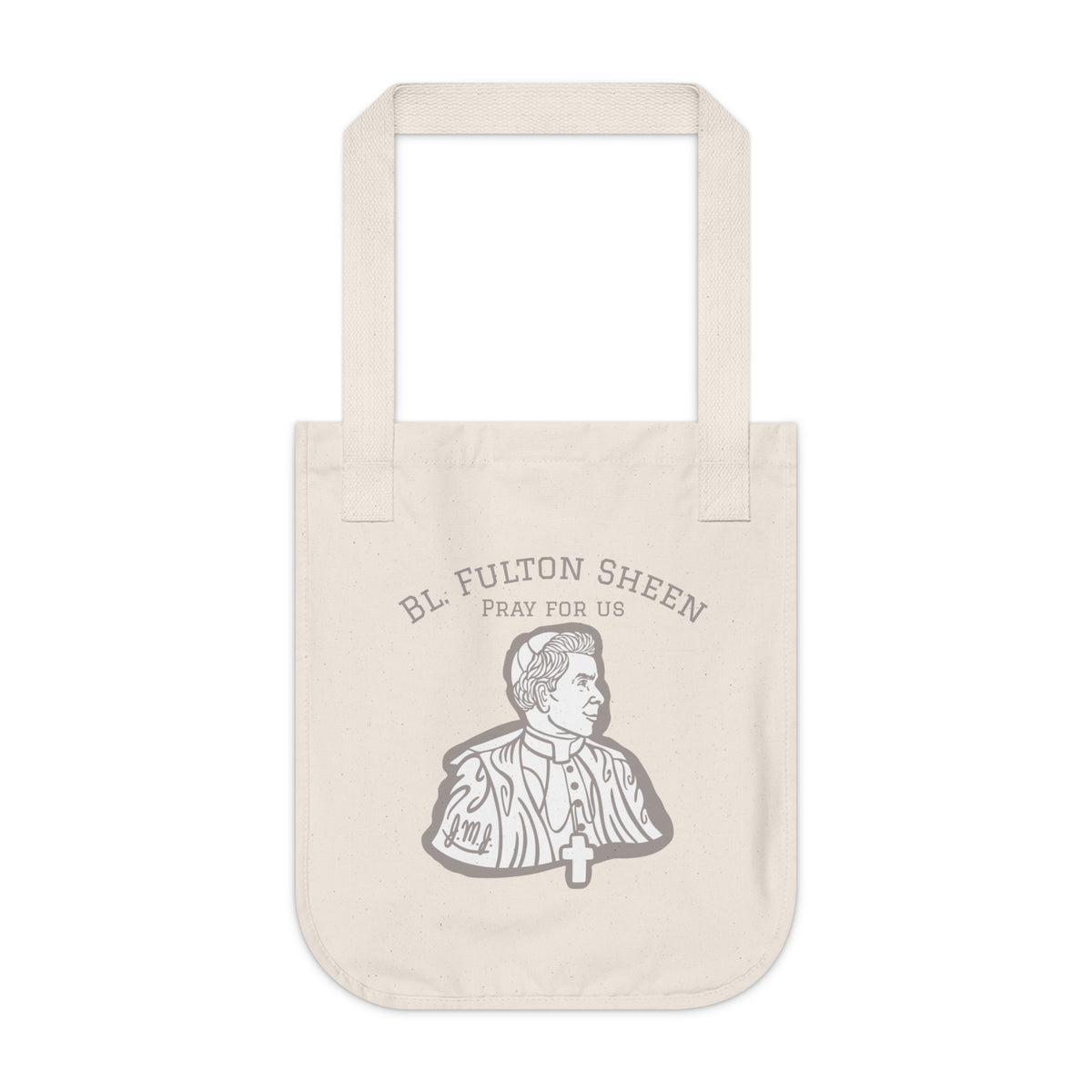 Tote Bag — "Bl. Fulton Sheen Pray For Us" Organic Canvas Tote