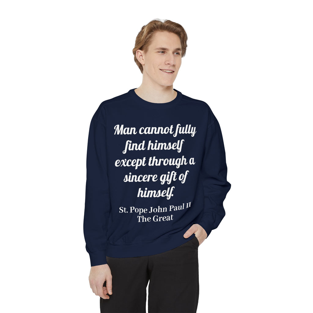 St Pope John Paul 2 Quote Sweatshirt - Catholic Top