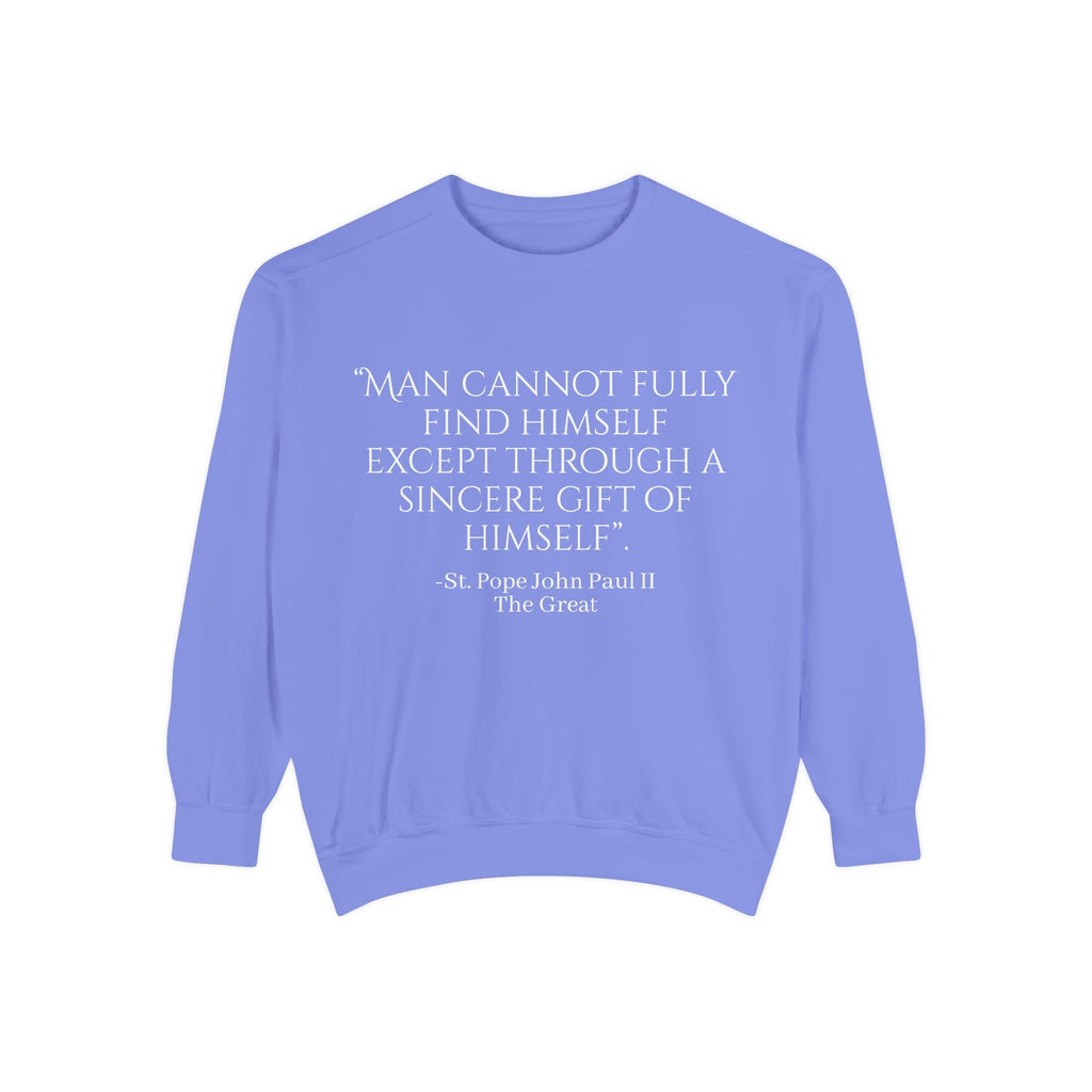 St Pope John Paul 2 Quote Sweatshirt - Catholic Top Printify