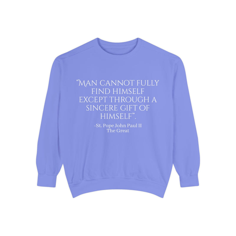 St Pope John Paul 2 Quote Sweatshirt - Catholic Top Printify