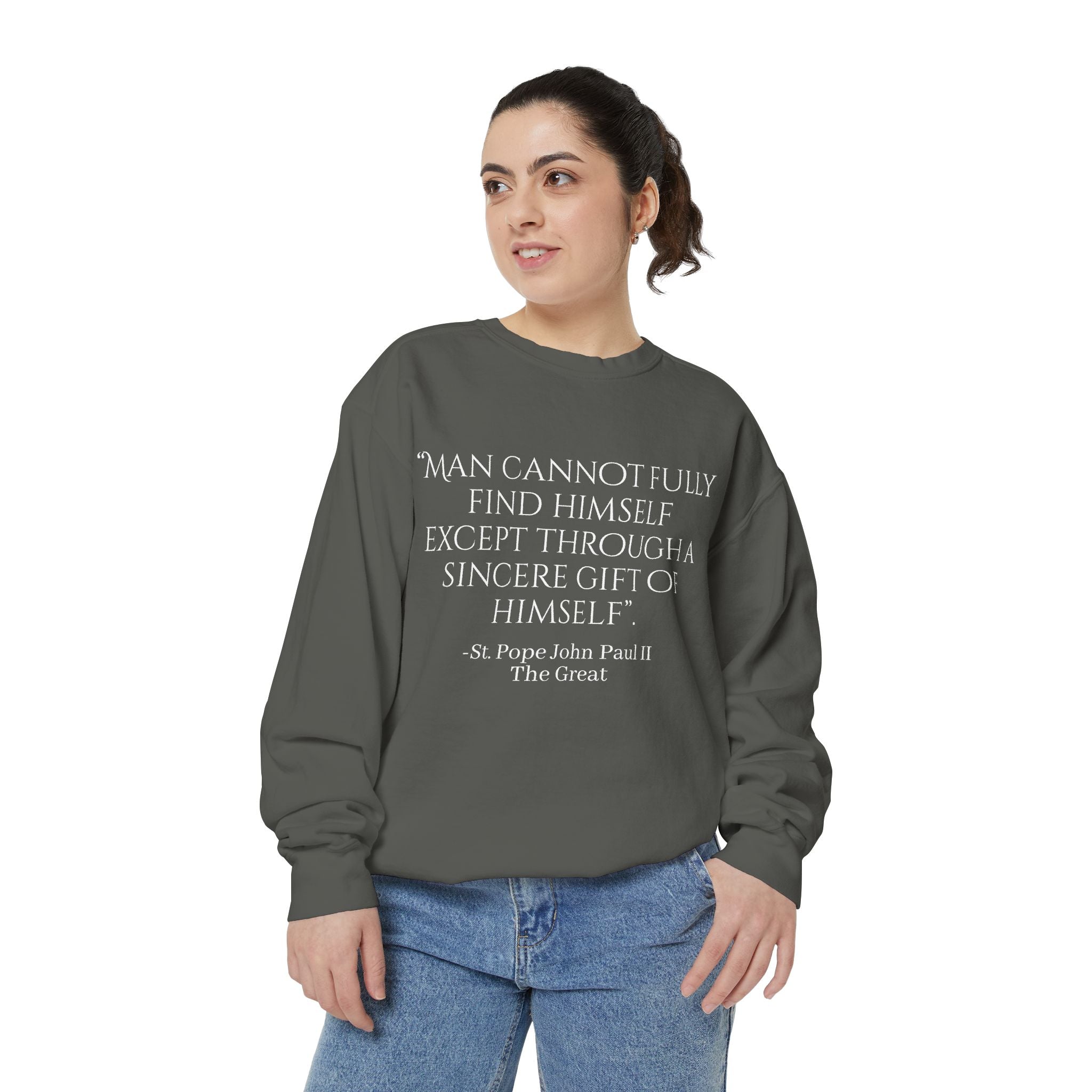 St Pope John Paul 2 Quote Sweatshirt - Catholic Top Printify