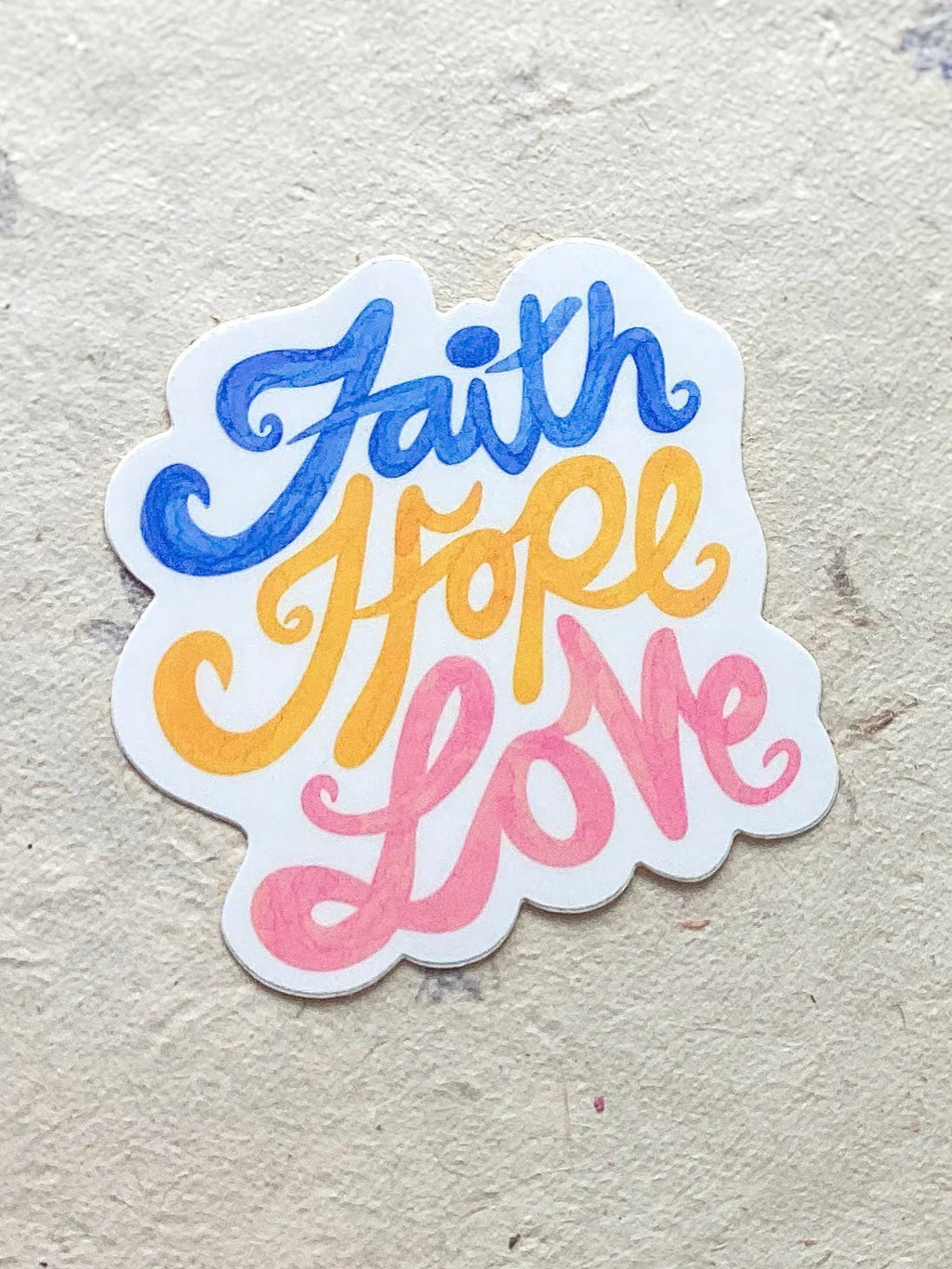 "Faith, Hope, and Love" -  MULTI COLORS - Waterproof Vinyl Sticker Encounter At Jacob's Well