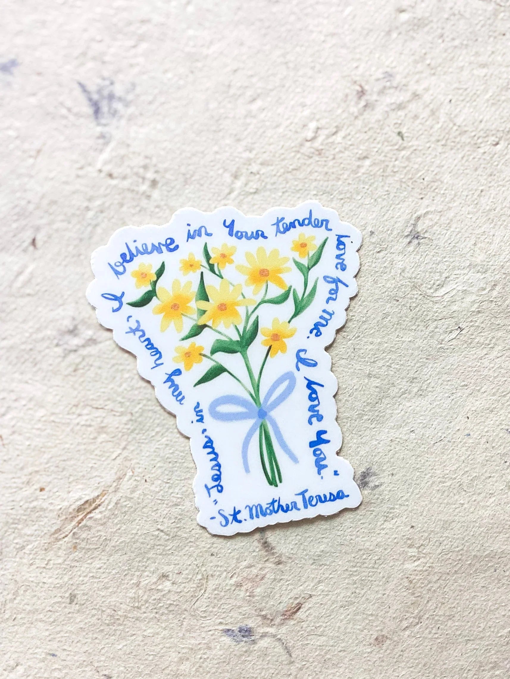 "Tender Love Bouquet" - Mother Teresa - Waterproof Vinyl Sticker Encounter At Jacob's Well