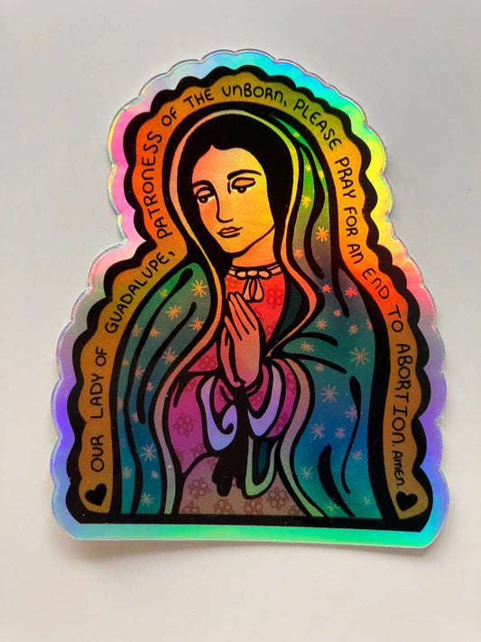 PRO-LIFE - "Our Lady of Guadalupe" - Holographic Waterproof Vinyl Sticker Encounter At Jacob's Well