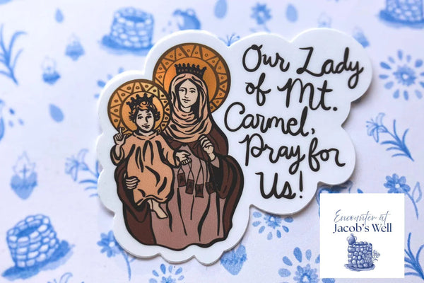 Our Lady of Mt. Carmel - Waterproof Vinyl Sticker Encounter At Jacob's Well