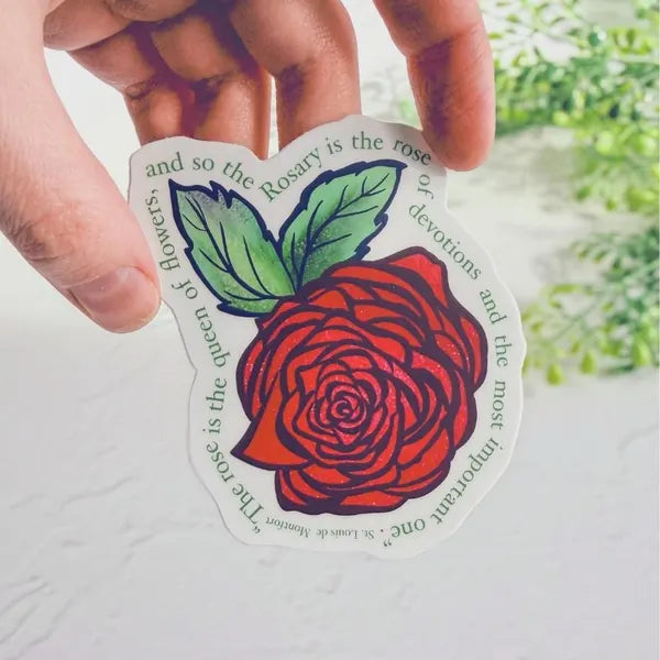 Rose - St. Louis de Montfort Quote - Waterproof Vinyl Sticker - Catholic Rosary Encounter At Jacob's Well