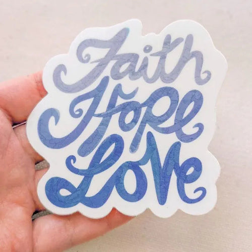 "Faith Hope Love" - BLUE - Waterproof Vinyl Sticker Encounter At Jacob's Well