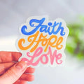 "Faith, Hope, and Love" -  MULTI COLORS - Waterproof Vinyl Sticker Encounter At Jacob's Well